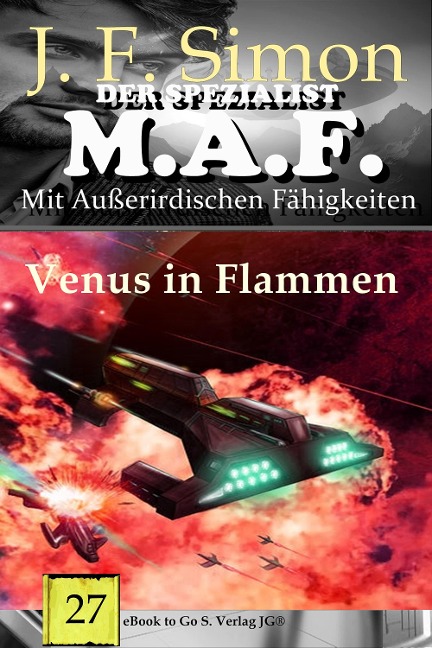 Venus in Flammen (Der Spezialist M.A.F. 27) - J. F. Simon