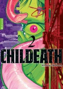Cover-Bild zum Titel 'CHILDEATH 02' von 'Hirokazu Mukoura'