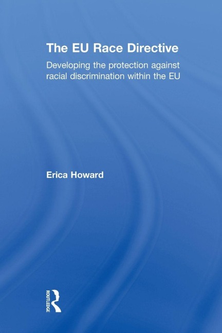The EU Race Directive - Erica Howard