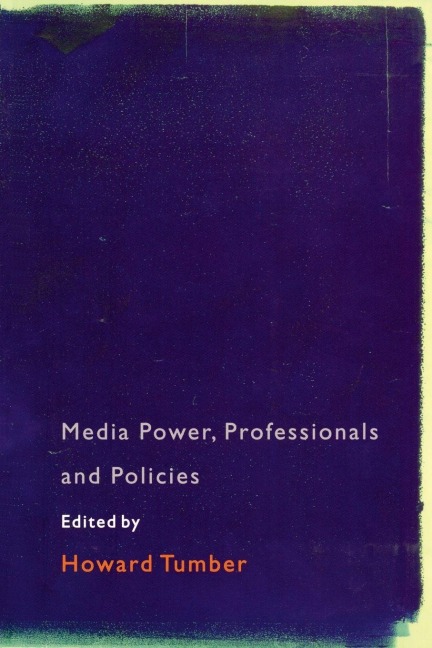 Media Power, Professionals and Policies - 