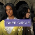 Cover-Bild zum Titel 'Inner Circle Lib/E' von 'Kate Brian'