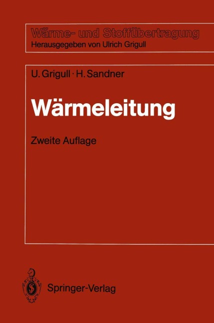 Wärmeleitung - Heinrich Sandner, Ulrich Grigull