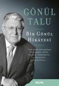 Cover-Bild zum Titel 'Bir Gönül Hikayesi - Büyük Boy Ciltli' von 'Gönül Talu'