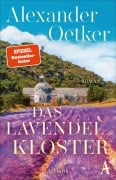 Cover-Bild zum Titel 'Das Lavendelkloster' von 'Alexander Oetker'