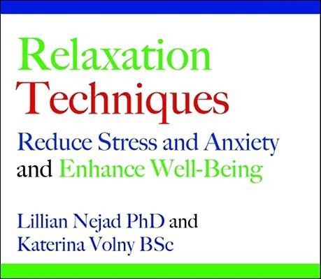 Relaxation Techniques - Lillian Nejad, Katerina Volny