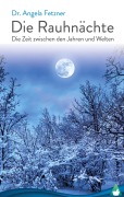 Cover-Bild zum Titel 'Die Rauhnächte' von 'Angela Fetzner'