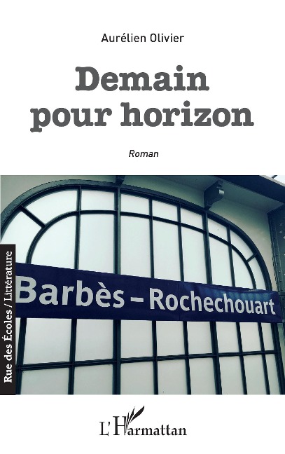 Demain pour horizon - Olivier