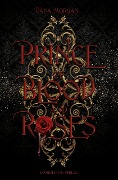 Cover-Bild zum Titel 'Prince of Blood and Roses' von 'Dana Morgan'