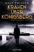 Cover-Bild zum Titel 'Krähen über Königsberg' von 'Ralf Thiesen'