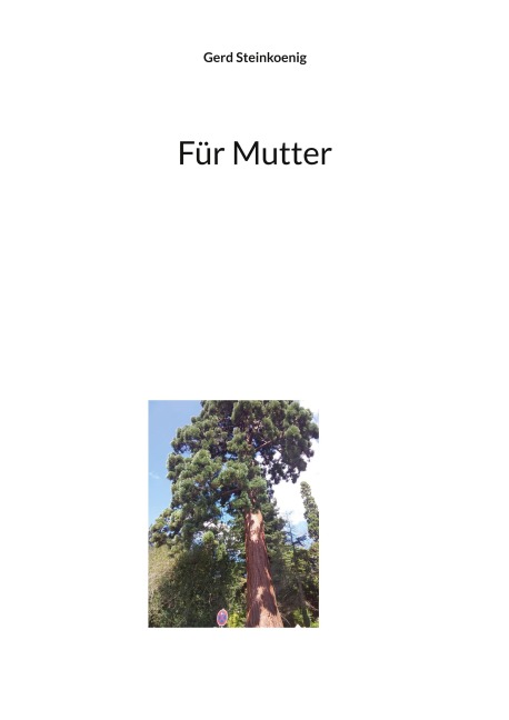 Für Mutter - Gerd Steinkoenig