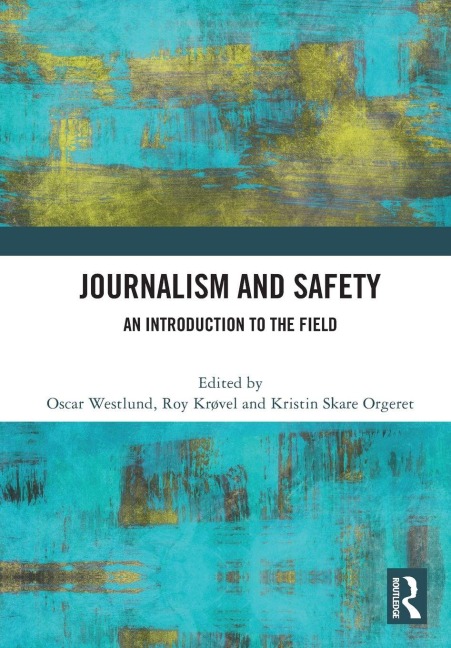 Journalism and Safety - 