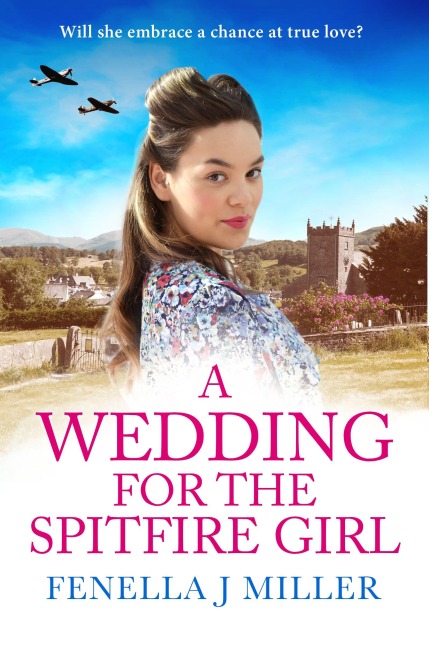 A Wedding for the Spitfire Girl - Fenella J. Miller