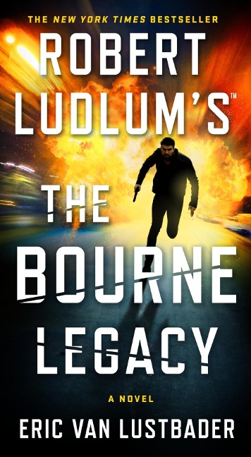 The Bourne Legacy - Eric Van Lustbader