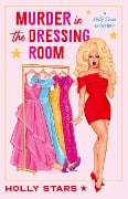 Cover-Bild zum Titel 'Murder in the Dressing Room' von 'Holly Stars'