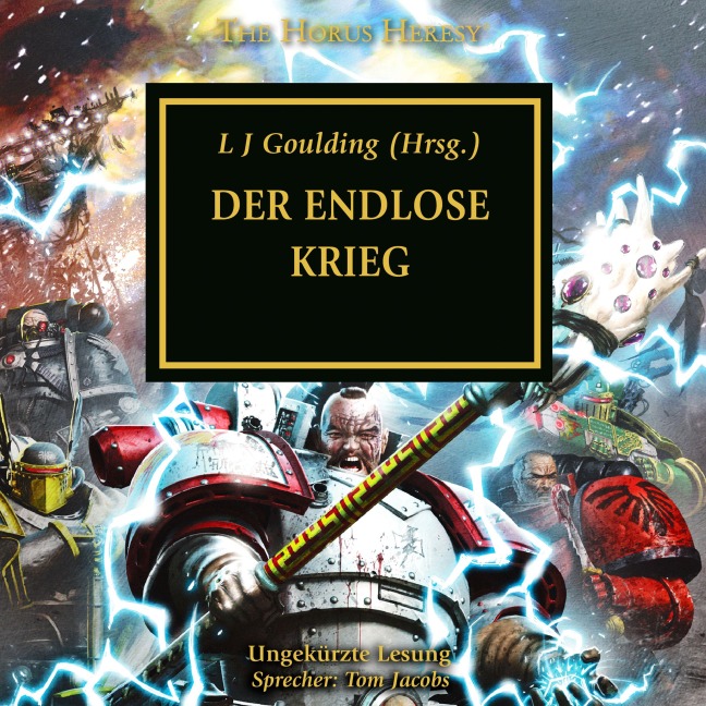 The Horus Heresy 33: Der Endlose Krieg - David Annandale, Aaron Dembski-Bowden, John French, Guy Haley, Nick Kyme