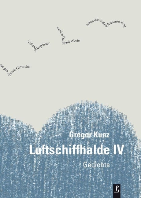Luftschiffhalde IV - Gregor Kunz