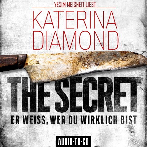 The Secret - Er weiss, wer du wirklich bist - Katerina Diamond