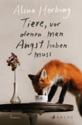 Cover-Bild zum Titel 'Tiere, vor denen man Angst haben muss' von 'Alina Herbing'
