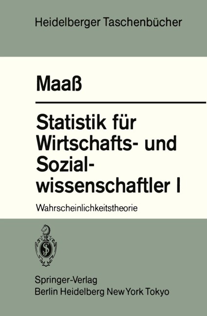 Statistik für Wirtschafts- und Sozialwissenschaftler I - S. Maass