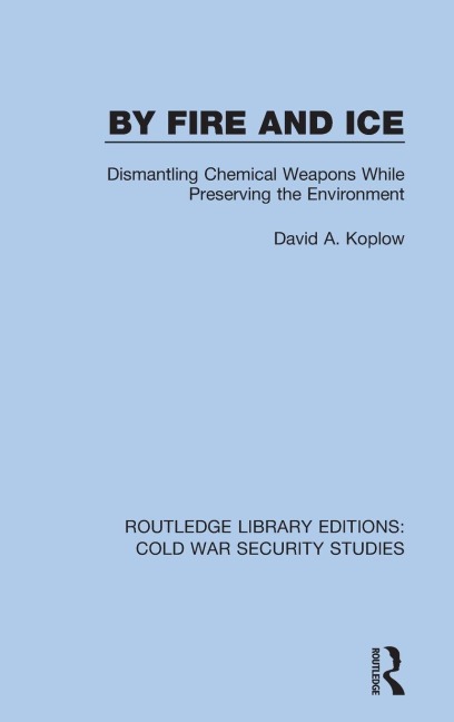 By Fire and Ice - David A. Koplow