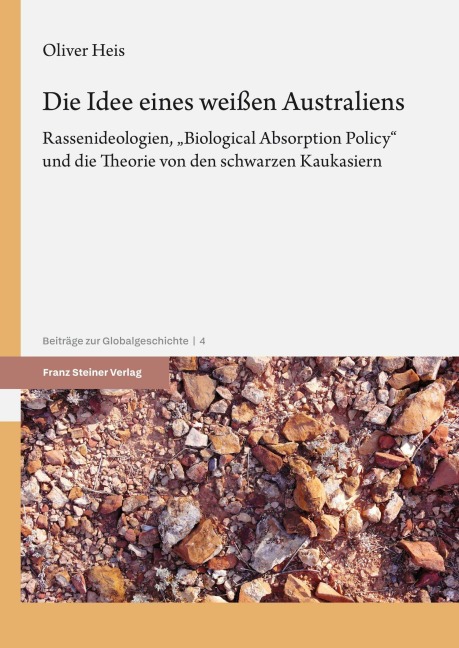 Die Idee eines weißen Australiens - Oliver Heis
