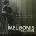 Cover-Bild zum Titel 'The Music of Mel Bonis' von 'Trio Alouette'