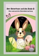 Cover-Bild zum Titel 'Der Osterhase und das Dodo Ei' von 'Andra Wolter'