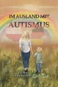 Im Ausland mit Autismus Kacper, der uns lehrt, zu leben - Paulina Mucha