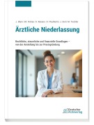 Cover-Bild zum Titel 'Ärztliche Niederlassung' von 'Joachim Blum, Michael Frehse, Veronika Poulheim, Max Tischler, Jan Siol'