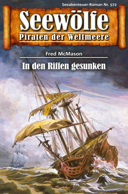 Seewölfe - Piraten der Weltmeere 572 - Fred McMason