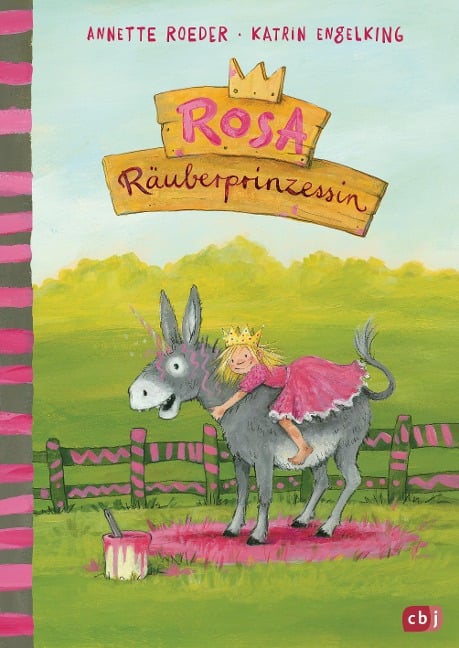 Rosa Räuberprinzessin - Annette Roeder