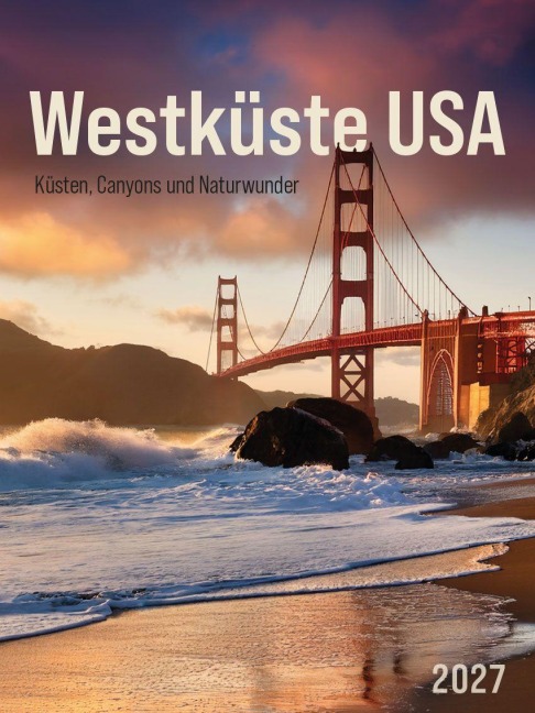 Westküste USA - Küsten, Canyons und Naturwunder 2027 - Susanne Pommer, Frank Pommer