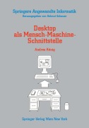 Cover-Bild zum Titel 'Desktop als Mensch-Maschine-Schnittstelle' von 'Andrea König'