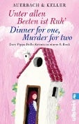 Cover-Bild zum Titel 'Unter allen Beeten ist Ruh / Dinner for one, Murder for two' von 'Auerbach & Keller'