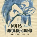Cover-Bild zum Titel 'Notes from Underground Lib/E' von 'Fyodor Dostoevsky'