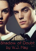 Cover-Bild zum Titel 'Shadow of Doubt - Part 1' von 'W. J. May'