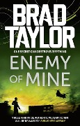 Cover-Bild zum Titel 'Enemy of Mine' von 'Brad Taylor'