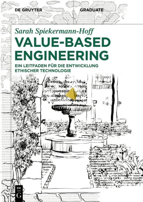 Value-Based Engineering - Sarah Spiekermann-Hoff
