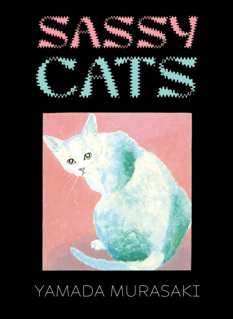 Sassy Cats - Yamada Murasaki