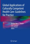 Cover-Bild zum Titel 'Global Applications of Culturally Competent Health Care: Guidelines for Practice' von ''