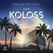 Cover-Bild zum Titel 'Der Koloss aus dem Orbit' von 'Jacqueline Montemurri'