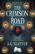Cover-Bild zum Titel 'The Crimson Road' von 'A. G. Slatter'