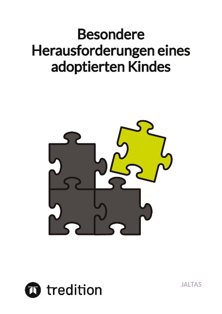 Besondere Herausforderungen eines adoptierten Kindes - Jaltas