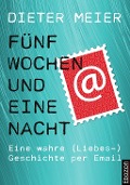 Cover-Bild zum Titel 'Fünf Wochen und eine Nacht' von 'Dieter Meier'