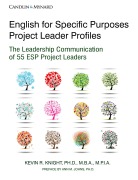 Cover-Bild zum Titel 'English for Specific Purposes Project Leader Profiles: The Leadership Communication of 55 ESP Project Leaders' von 'Kevin Knight'