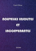 Cover-Bild zum Titel 'Nouvelles insolites et inconvenantes' von 'Fred-Olivier'