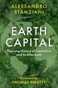 Cover-Bild zum Titel 'Earth Capital' von 'Alessandro Stanziani, Thomas Piketty'