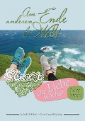 Cover-Bild zum Titel 'Am anderen Ende der Welt - Die Liebe wächst' von 'Isabel Lüdi-Roth'