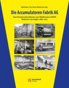 Cover-Bild zum Titel 'Die Accumulatoren Fabrik AG' von ''