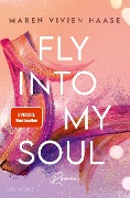 Cover-Bild zum Titel 'Fly into my Soul' von 'Maren Vivien Haase'